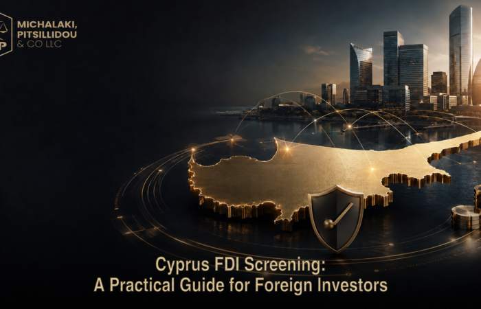 Cyprus FDI Screening: A Practical Guide for Foreign Investors